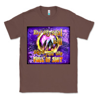 Chestnut my crystal ball says you are full of shit tumbler Classic Tee - BundleAndBundleShop