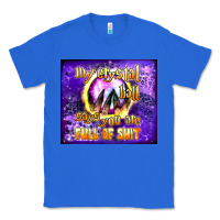 True Royal my crystal ball says you are full of shit tumbler Classic Tee - BundleAndBundleShop