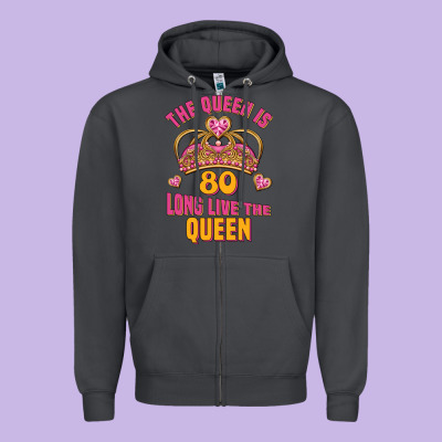 The Queen Is 80 Long Live The Queen Zipper Hoodie Designed By Jasminsmagicworld