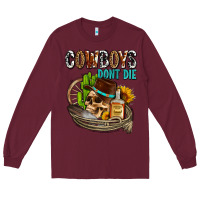 Burgundy cowboys don't die Long Sleeve Tee - AdoDesignShop