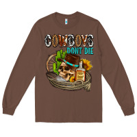 Chestnut cowboys don't die Long Sleeve Tee - AdoDesignShop