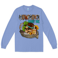 Colony Blue cowboys don't die Long Sleeve Tee - AdoDesignShop