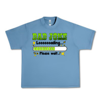 Pebble Blue dad joke loading please wait Urban Heavy Tee - HRA Design Shop