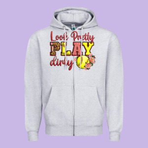 Look Pretty Play Dirty Zipper Hoodie Designed By Lillyallendesigns