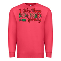 Cardinal i like them real thick and sprucy Premium Sweatshirt - MaliasSmallBusiness