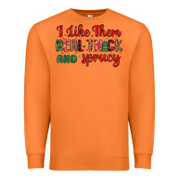 Carrot i like them real thick and sprucy Premium Sweatshirt - MaliasSmallBusiness