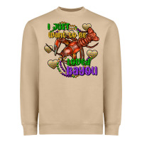 Mushroom crawfish i just want to be loved bayou Heavyweight Sweatshirt - FaDigitalArtStudio
