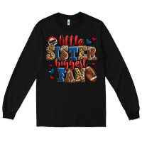 Black little sister biggest fan american football Long Sleeve Tee - Jasminsmagicworld