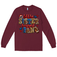 Burgundy little sister biggest fan american football Long Sleeve Tee - Jasminsmagicworld