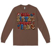 Chestnut little sister biggest fan american football Long Sleeve Tee - Jasminsmagicworld