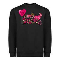Cupid Can Suck It Valentine's Day Heavyweight Sweatshirt | Teevron