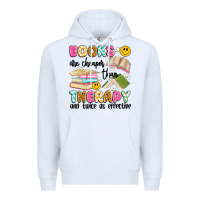 White books are cheaper than therapy and twice as effective Premium Hoodie - Artiststas