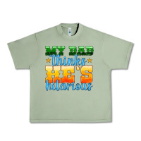Oil Green my dad thinks he is hilarious Urban Heavy Tee - HRA Design Shop