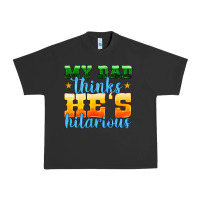 Pigment Black my dad thinks he is hilarious Urban Heavy Tee - HRA Design Shop