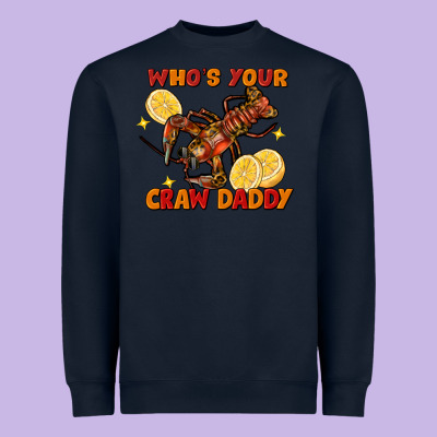 Crawfish Who's Your Craw Daddy Heavyweight Sweatshirt Designed By Fadigitalartstudio