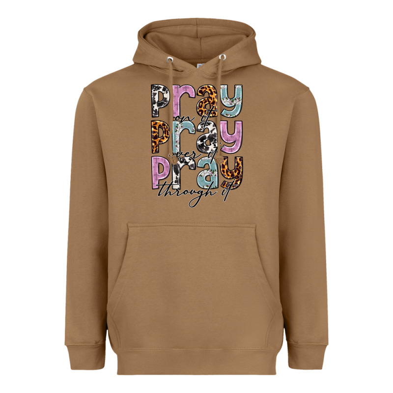 Pray On It Pray Over It Pray Through It Heavyweight Hoodie by NancyCooperArtShop | Teevron