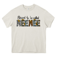 Cream blessed to be called neenee Heavy Core Tee - CowhideDigitalArt