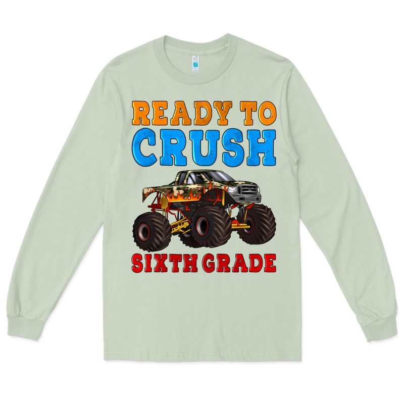 Ready To Crush Sixth Grade Long Sleeve Tee by Artiststas | Teevron