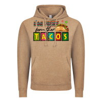 I'm Here For The Tacos Vintage Hoodie | Teevron