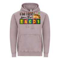 Vintage Zinc I'm Here For The Tacos Vintage Hoodie - texasbilliewilder