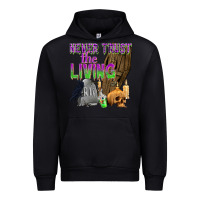 Black Never Trust The Living Urban Hoodie - texasbilliewilder