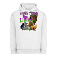 Pigment Lunar Rock Never Trust The Living Urban Hoodie - texasbilliewilder