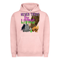 Pigment Salmon Never Trust The Living Urban Hoodie - texasbilliewilder