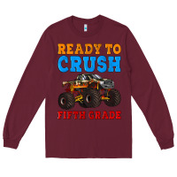 Burgundy ready to crush fifth grade Long Sleeve Tee - Artiststas