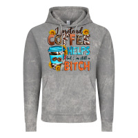 Cloud Rock i pretend coffee helps but i'm still a bitch Vintage Hoodie - Zillion Design Studio