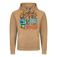 I Pretend Coffee Helps But I'm Still A Bitch Vintage Hoodie | Teevron