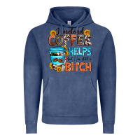 Vintage Denim i pretend coffee helps but i'm still a bitch Vintage Hoodie - Zillion Design Studio