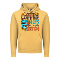 Vintage Mustard i pretend coffee helps but i'm still a bitch Vintage Hoodie - Zillion Design Studio