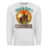 Oatmeal Heather shoulda been a cowgirl Premium Sweatshirt - MaliasSmallBusiness