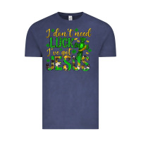 Vintage Denim i dont need luck ive got jesus st. patricks day Vintage Tee - Neo Western