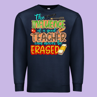 The Influence Of A Good Teacher Premium Sweatshirt Designed By Nancycooperartshop