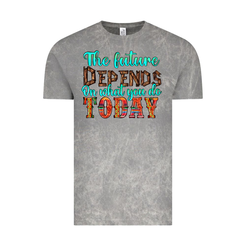 The Future On What You Do Today Vintage Tee by HRA Design Shop | Teevron