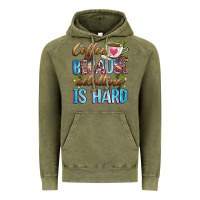 Vintage Olive coffee because adulting is hard Vintage Hoodie - Zillion Design Studio