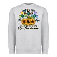 Heather Grey because he lives i can face tomorrow Heavyweight Sweatshirt - CowhideDigitalArt