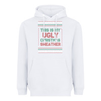 White this is my ugly christmas Heavyweight Hoodie - MaliasSmallBusiness