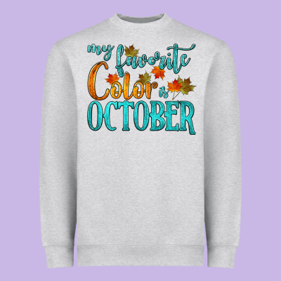 My Favorite Color Is October Heavyweight Sweatshirt Designed By Hra Design Shop