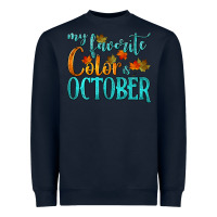 Navy my favorite color is october Heavyweight Sweatshirt - HRA Design Shop