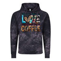 Cloud Black all you need is love and a good cup of coffee Vintage Hoodie - Zillion Design Studio