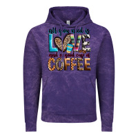 Cloud Purple all you need is love and a good cup of coffee Vintage Hoodie - Zillion Design Studio