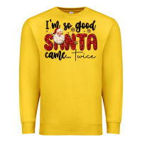 Lemon i m so good santa came twice Premium Sweatshirt - MaliasSmallBusiness