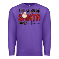 Purple i m so good santa came twice Premium Sweatshirt - MaliasSmallBusiness