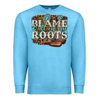 Ocean Blue blame it all on my roots Premium Sweatshirt - NancyCooperArtShop