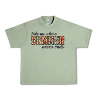 Oil Green take me where summer never ends Urban Heavy Tee - CowhideDigitalArt