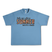 Pebble Blue take me where summer never ends Urban Heavy Tee - CowhideDigitalArt