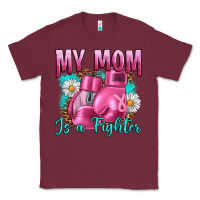 Burgundy Breast Cancer My Mom Is A Fighter Classic Tee - Artiststas