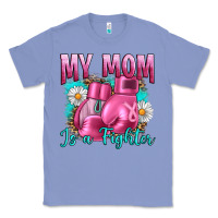 Colony Blue Breast Cancer My Mom Is A Fighter Classic Tee - Artiststas